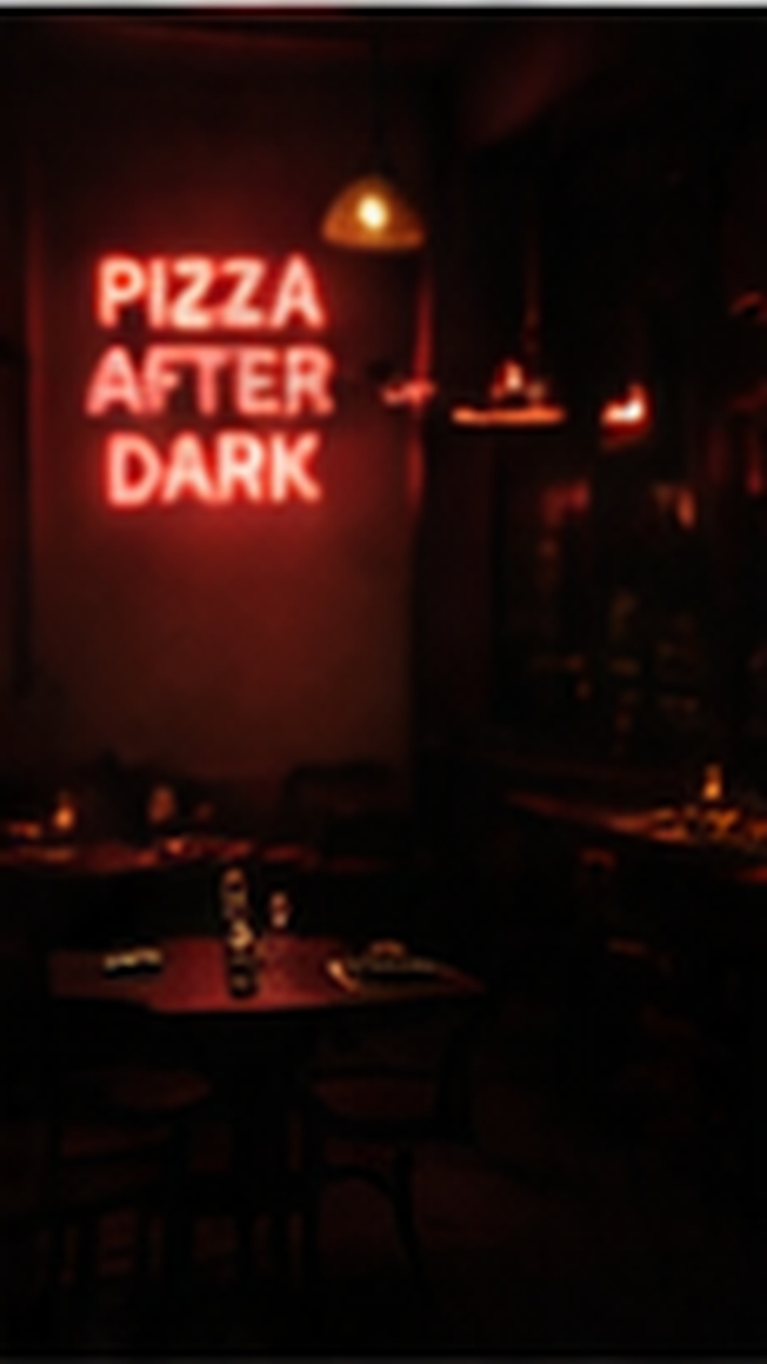The dining room at night — a red neon sign reads Pizza After Dark